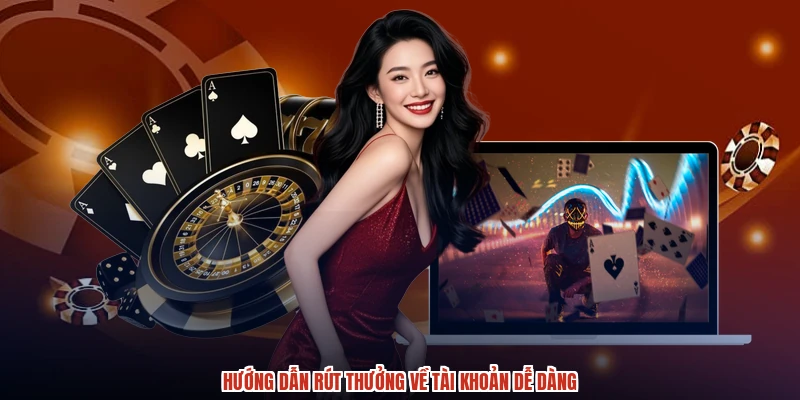 Hướng dẫn rút thưởng về tài khoản dễ dàng