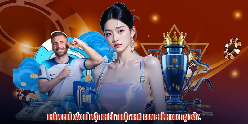 Khám phá các bí mật chiến thuật chơi game đỉnh cao tại đây.