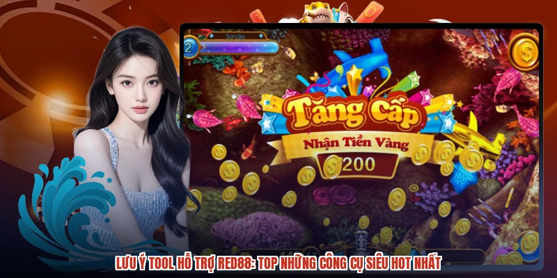 Lưu Ý Tool Hỗ Trợ RED88: Top Những Công Cụ Siêu Hot Nhất