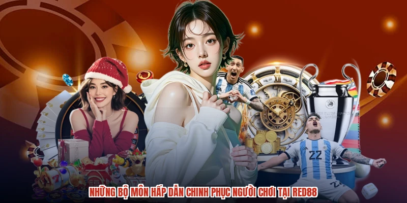 Những bộ môn hấp dẫn chinh phục người chơi tại RED88
